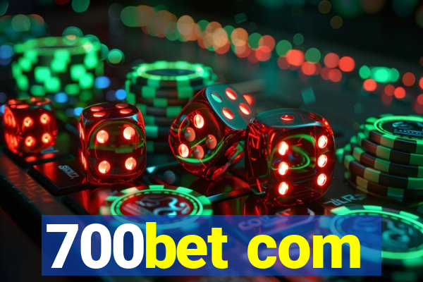 700bet com